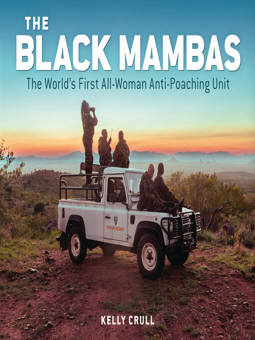 Title details for The Black Mambas by Kelly Crull - Available